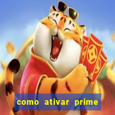 como ativar prime video tim